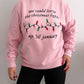 Lover pink sweatshirt